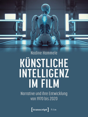 cover image of Künstliche Intelligenz im Film